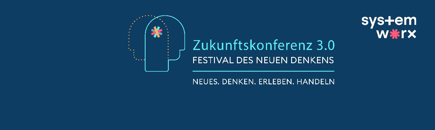 Keyvisual Zukunftskonferenz 3.0 Festival des neuen Denkens