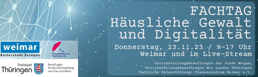 Blaues Banner mit lichtartigen Netzwerkgeflecht.  Fachtag Häusliche Gewalt und Digitalität am 23.11.23 Weimar + Stream