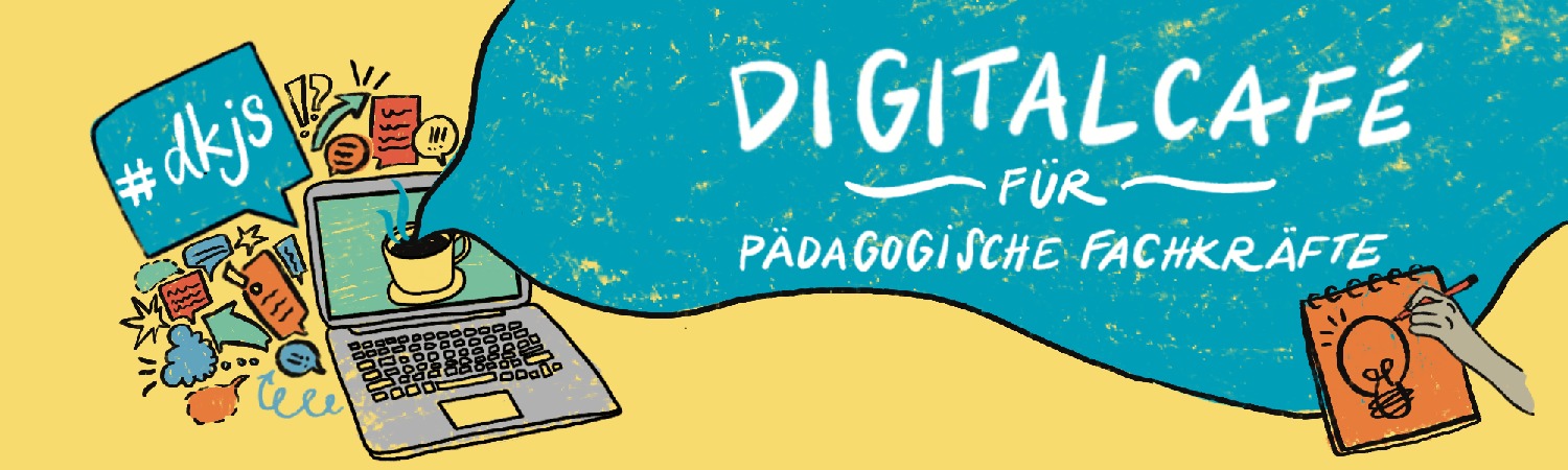 Digitalcafé für pädagogische Fachkräfte